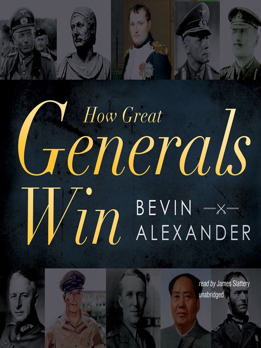 Title details for How Great Generals Win by Bevin Alexander - Available